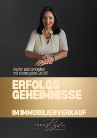 Erfolgsgeheimnisse im Immobilienverkauf I Irene Degel